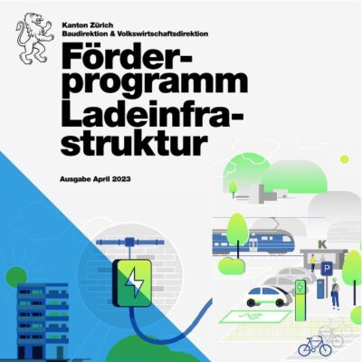 Kanton Zürich startet Förderprogramm Ladeinfrastruktur